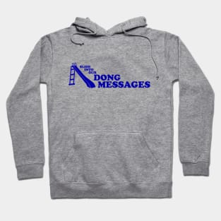 Slide Into Our Dong Messages - Royal Blue Hoodie